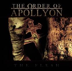 The Order Of Apollyon : The Flesh